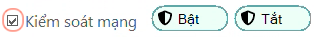 Tích bật kiểm soát mạng
